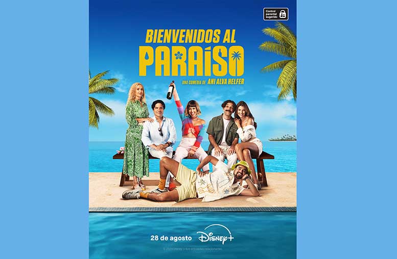 “Bienvenidos al Paraíso” llegó al streaming y se ha convertido en una de las preferidas del público